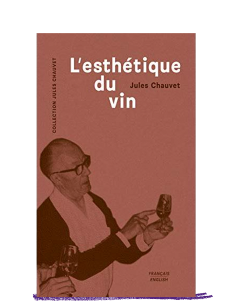 l'esthétique du vin Jules Chauvet